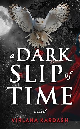 A Dark Slip of Time