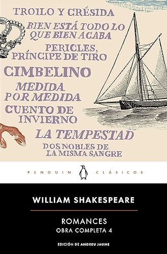 Romances (Obra completa Shakespeare 4) (Penguin Clásicos)