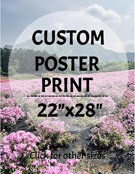 Signsxcel Custom Poster Prints-Upload Your Image/Photo,Personalized Photo to Poster Printing,Durable and Waterproof,Wall Art Prints,22x28IN
