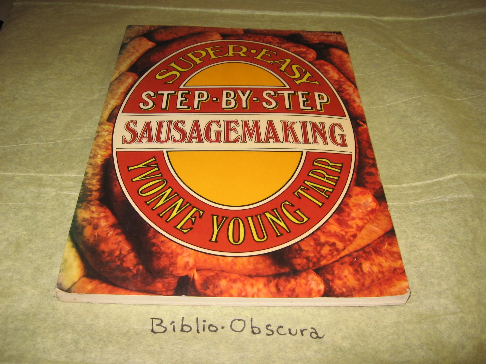 Super-easy step-by-step sausagemaking