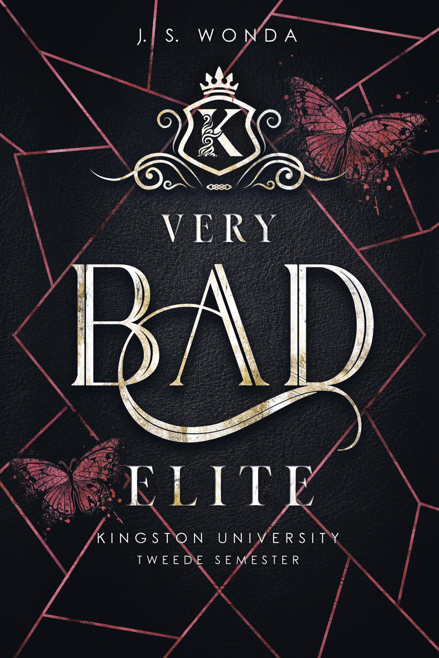Very bad elite: Tweede semester (Kingston University, 2)