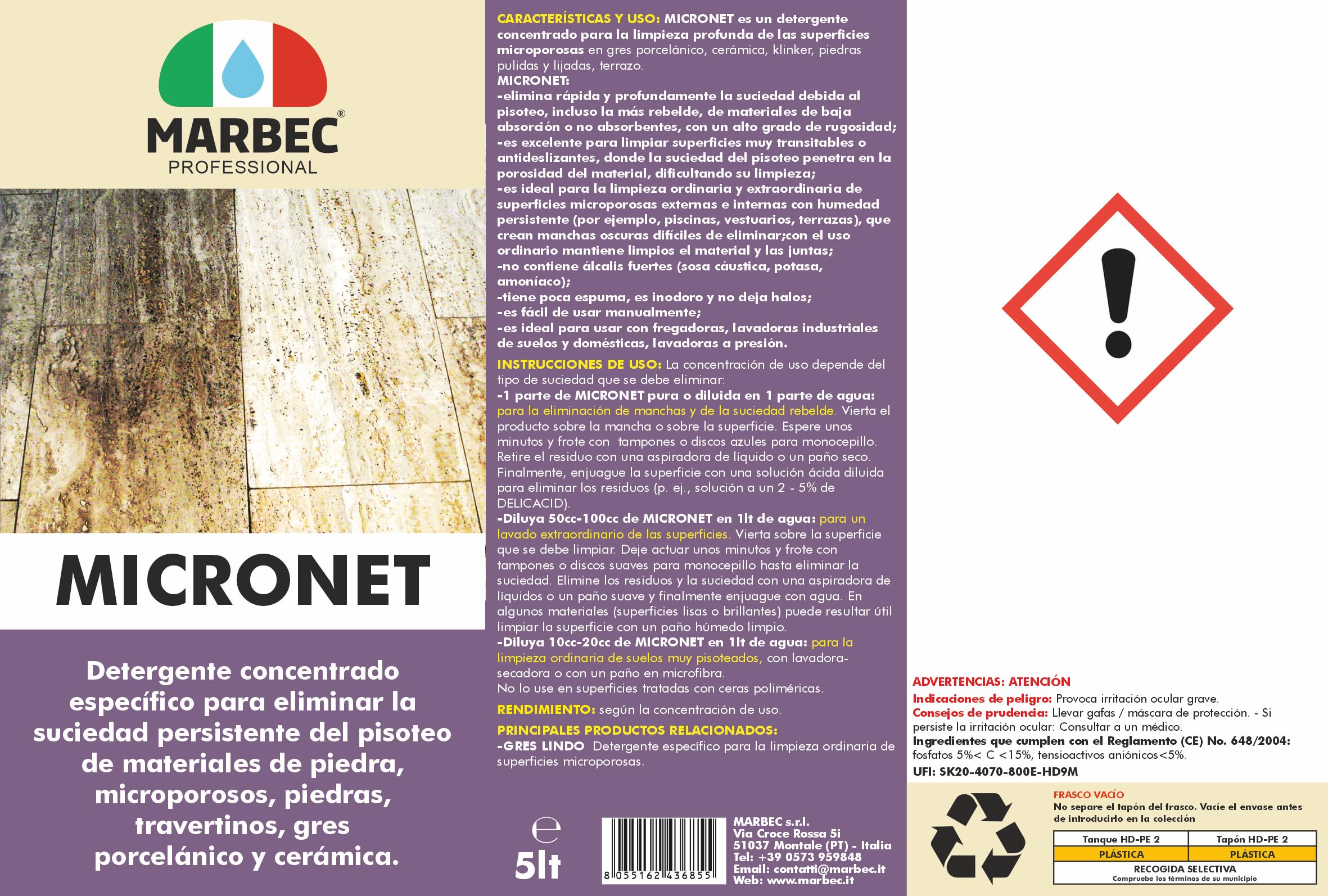 MARBEC MICRONET 5LTX4PZ Detergente específico para eliminar la suciedad de tráfico en materiales líticos microporosos, como piedras, travertinos y gres porcelánico.