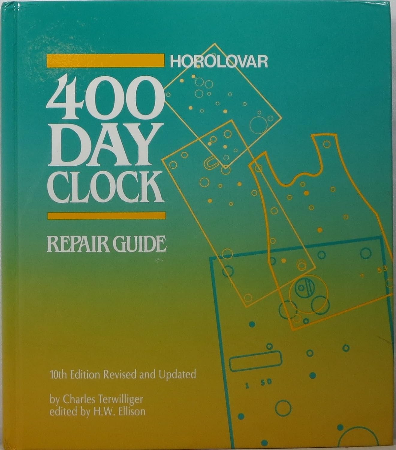 The Horolovar 400Day Clock Repair Guide Charles Terwilliger, H.W