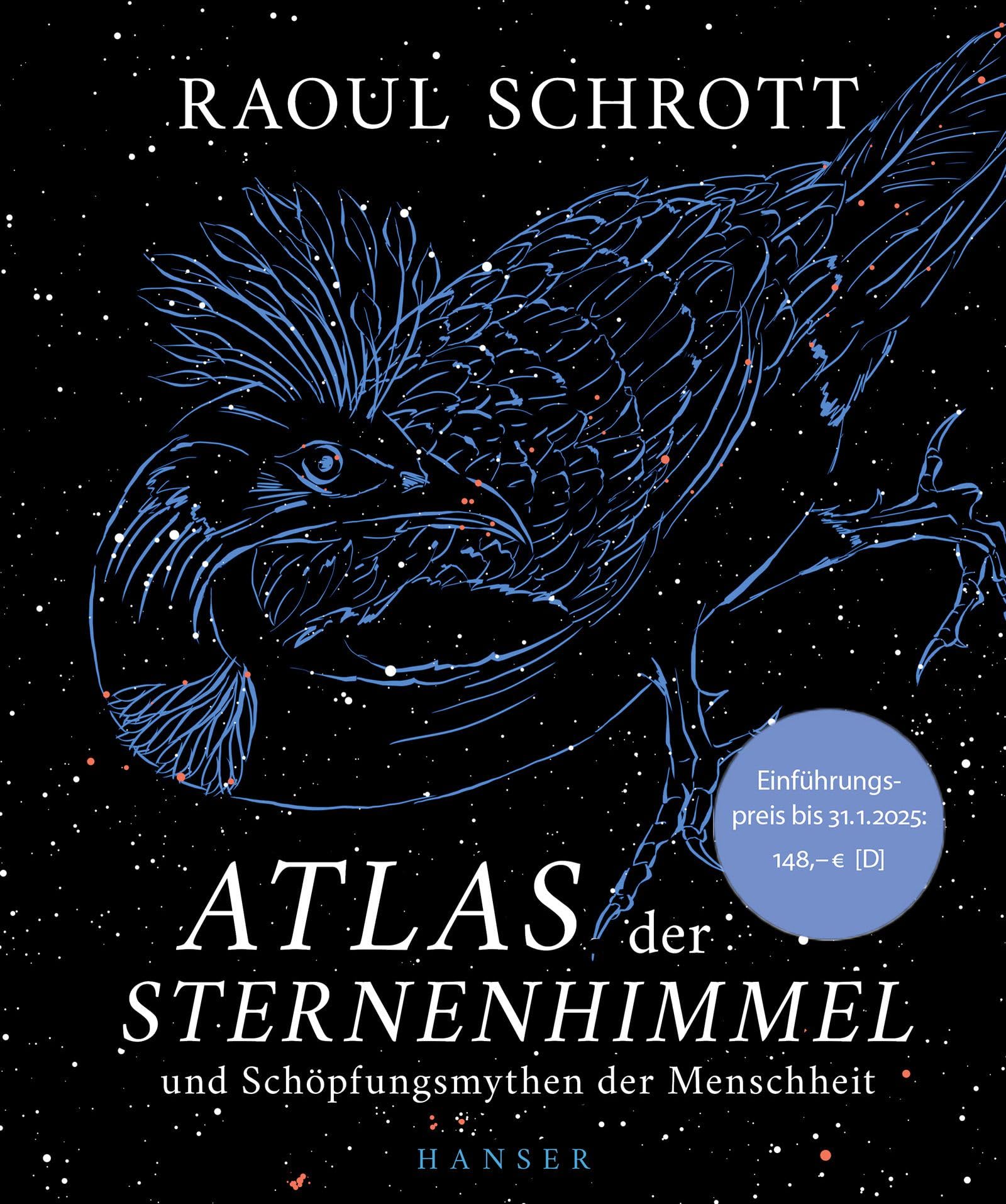 Atlas der Sternenhimmel und Schöpfungsmythen der Menschheit: Einführungspreis: 148,- € / ab Februar 2025: 178,- €
