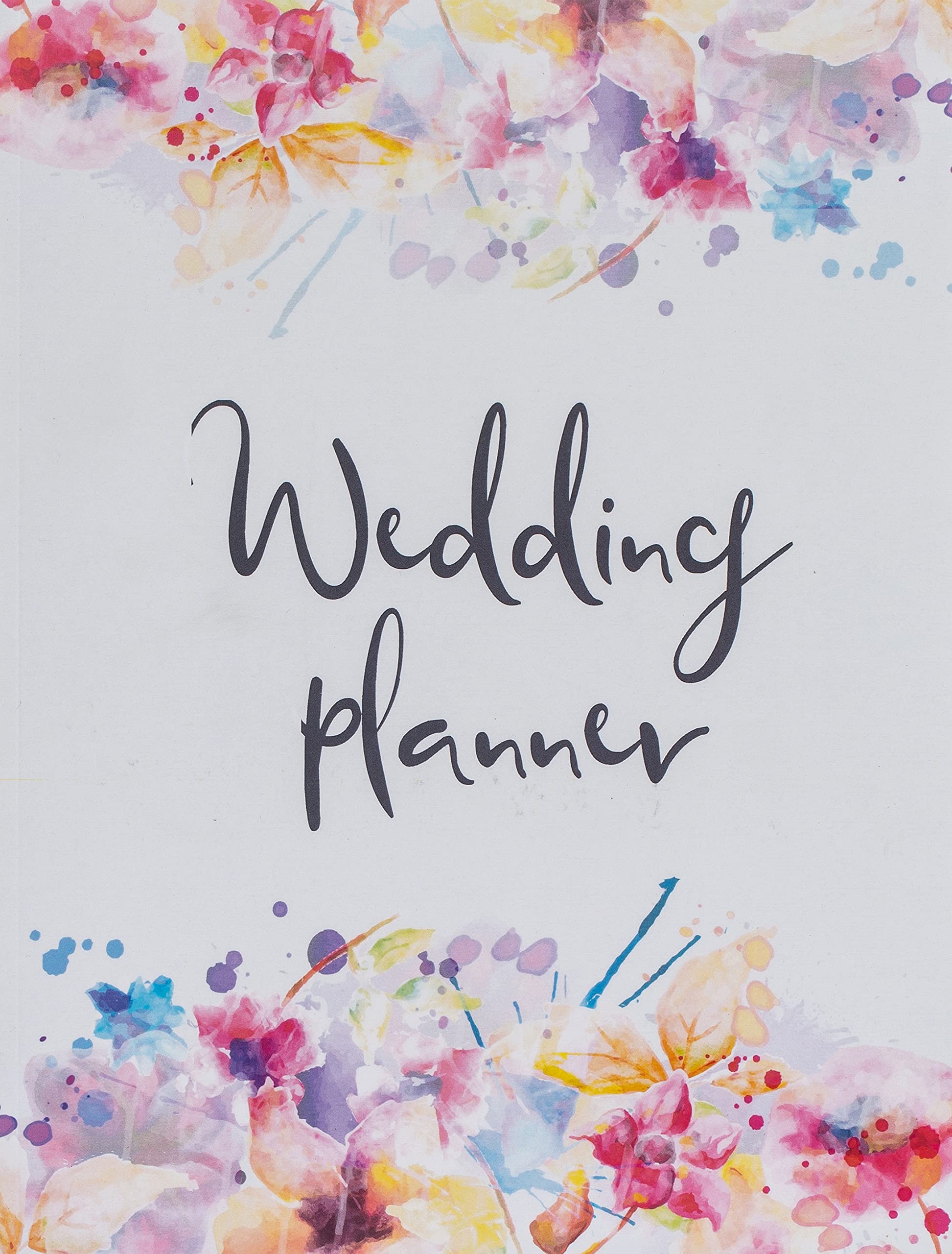 Wedding Planner: The Ultimate Wedding Planner. Essential Tools to Plan the Perfect Wedding, Journal, Scheduling, Organizing, Supplier, Budget Planner, Checklists, Worksheets