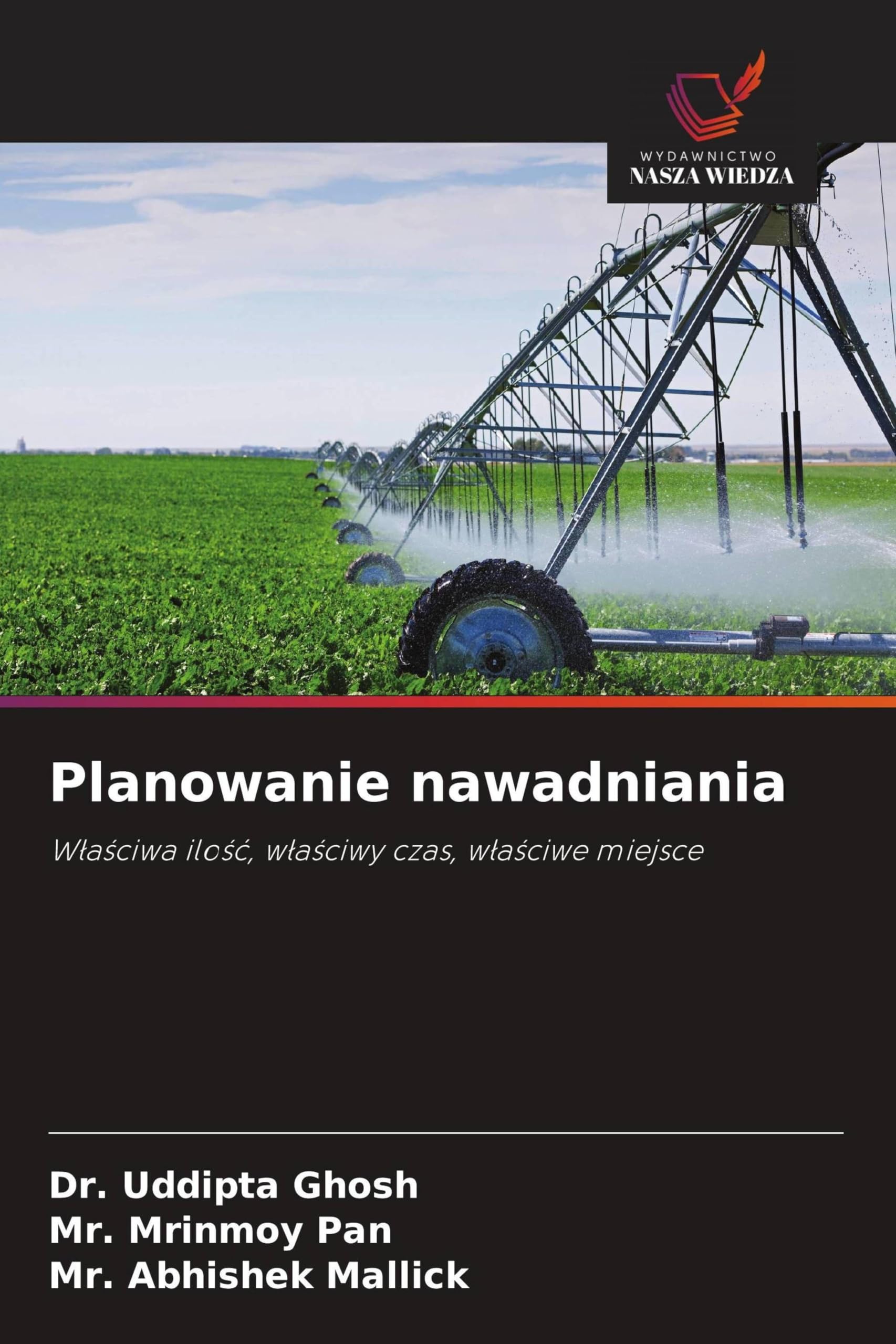 Planowanie nawadniania: W¿a¿ciwa ilo¿¿, w¿a¿ciwy czas, w¿a¿ciwe miejsce