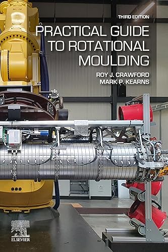 Practical Guide to Rotational Moulding