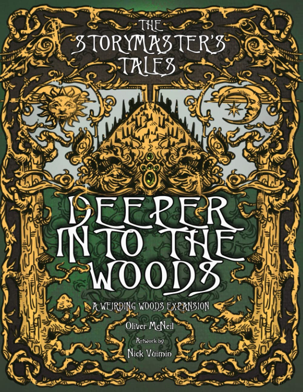 The Storymaster's Tales: Deeper into the Woods: Expansion to Weirding Woods. Become a Hero in a Grimm Family Tabletop RPG Boardgame Book. Kids and ... Storytelling Fairy Tales Gamebook Series)