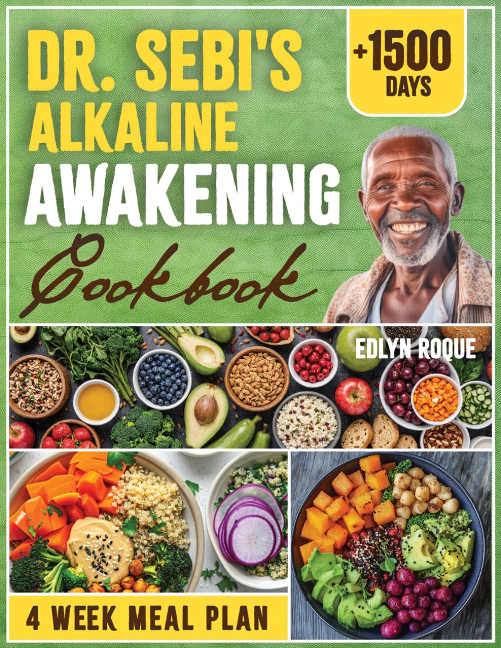 Dr. Sebi's Alkaline Awakening Cookbook: Unlock the Power of Nature with Wholesome Recipes That Nourish Body and Soul