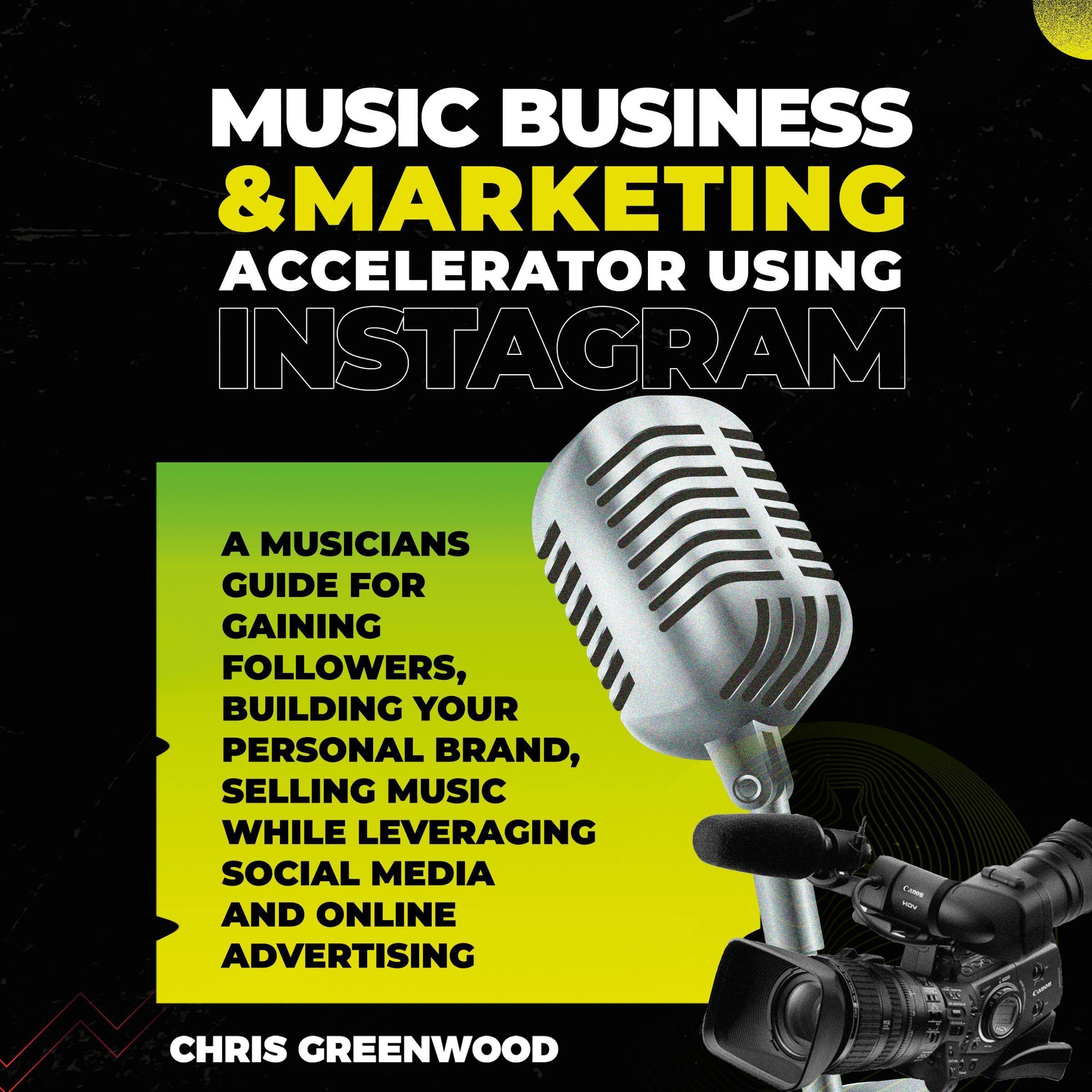 Cover art for Music Business & Marketing Accelerator Using Instagram