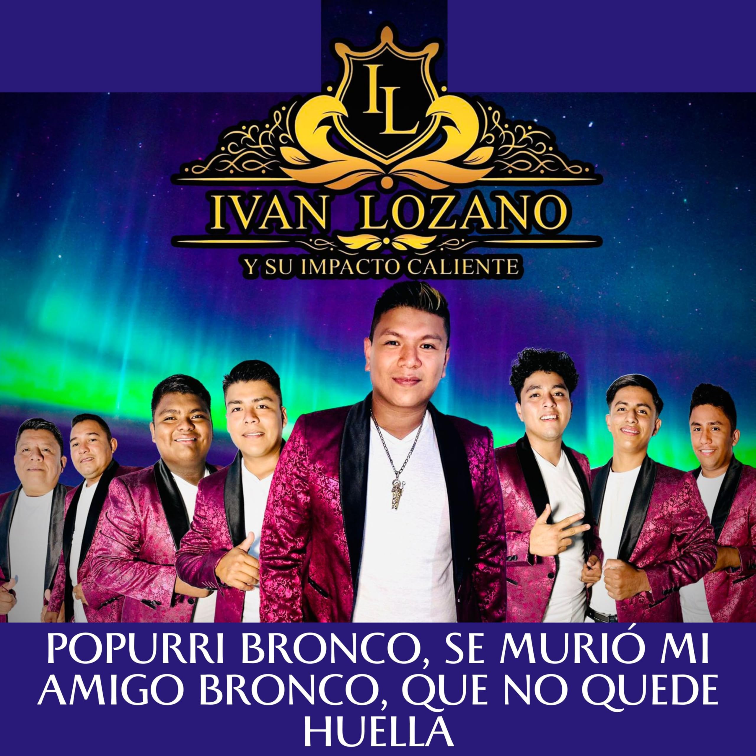 Ivan Lozano Y Su Impacto Caliente