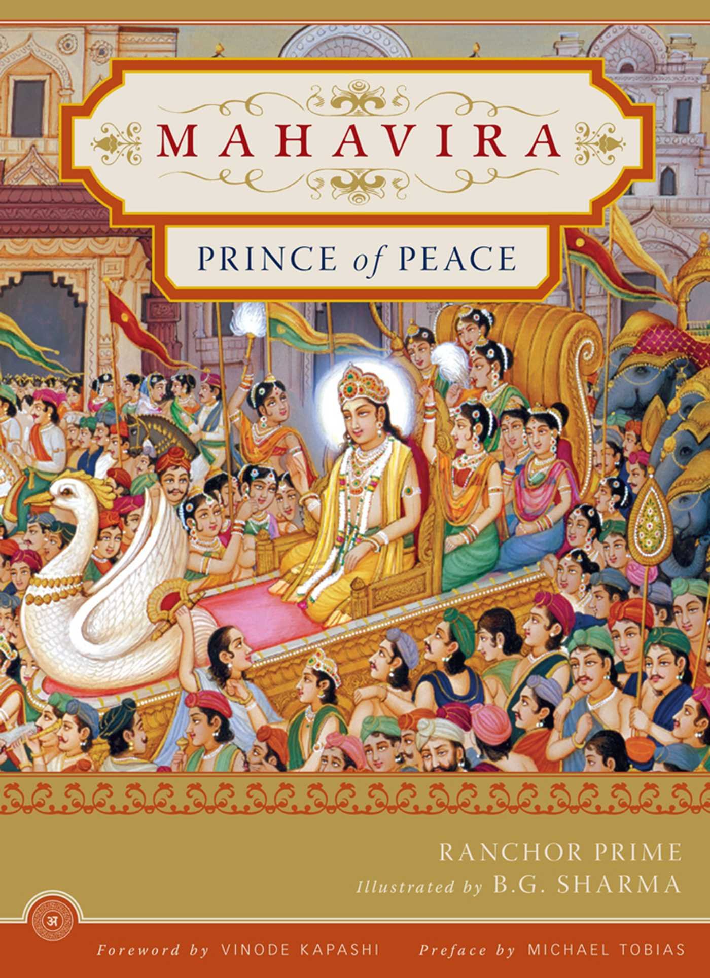 Mahavira: Prince of Peace Hardcover – Illustrated, March 14, 2006
