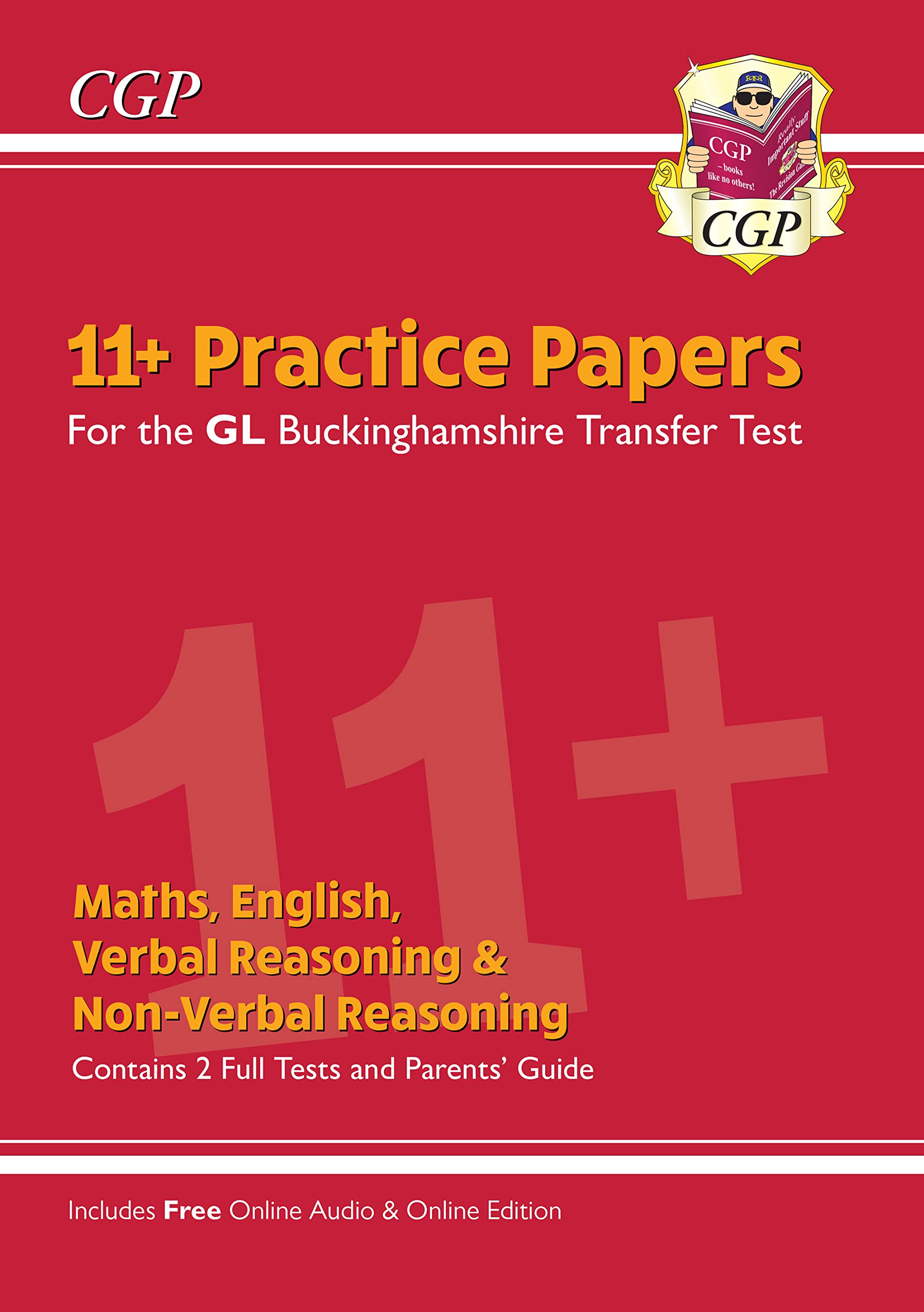 Buckinghamshire 11+ GL Practice Papers: Secondary Transfer Test (inc Parents' Guide & Online Ed): for the 2025 exams (CGP GL 11+ Ages 10-11)