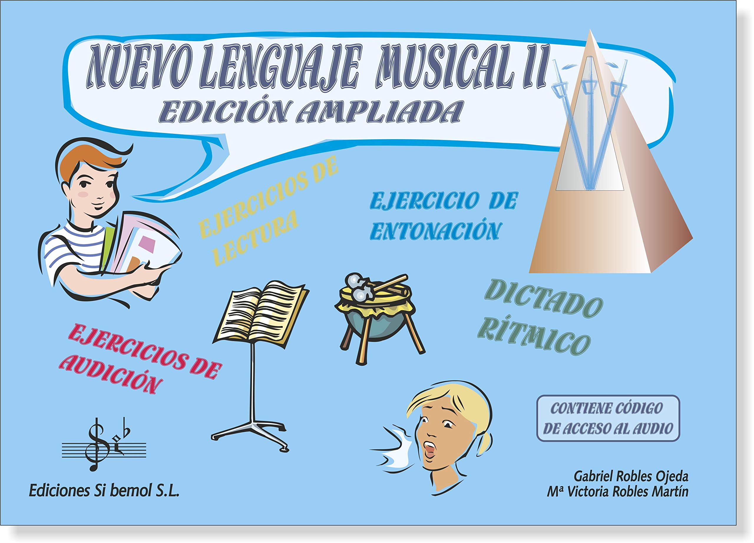 NUEVO LENGUAJE MUSICAL 2 TEORIA Y PRÁCTICA DEL LENGUAJE MUSICAL: II CURSO