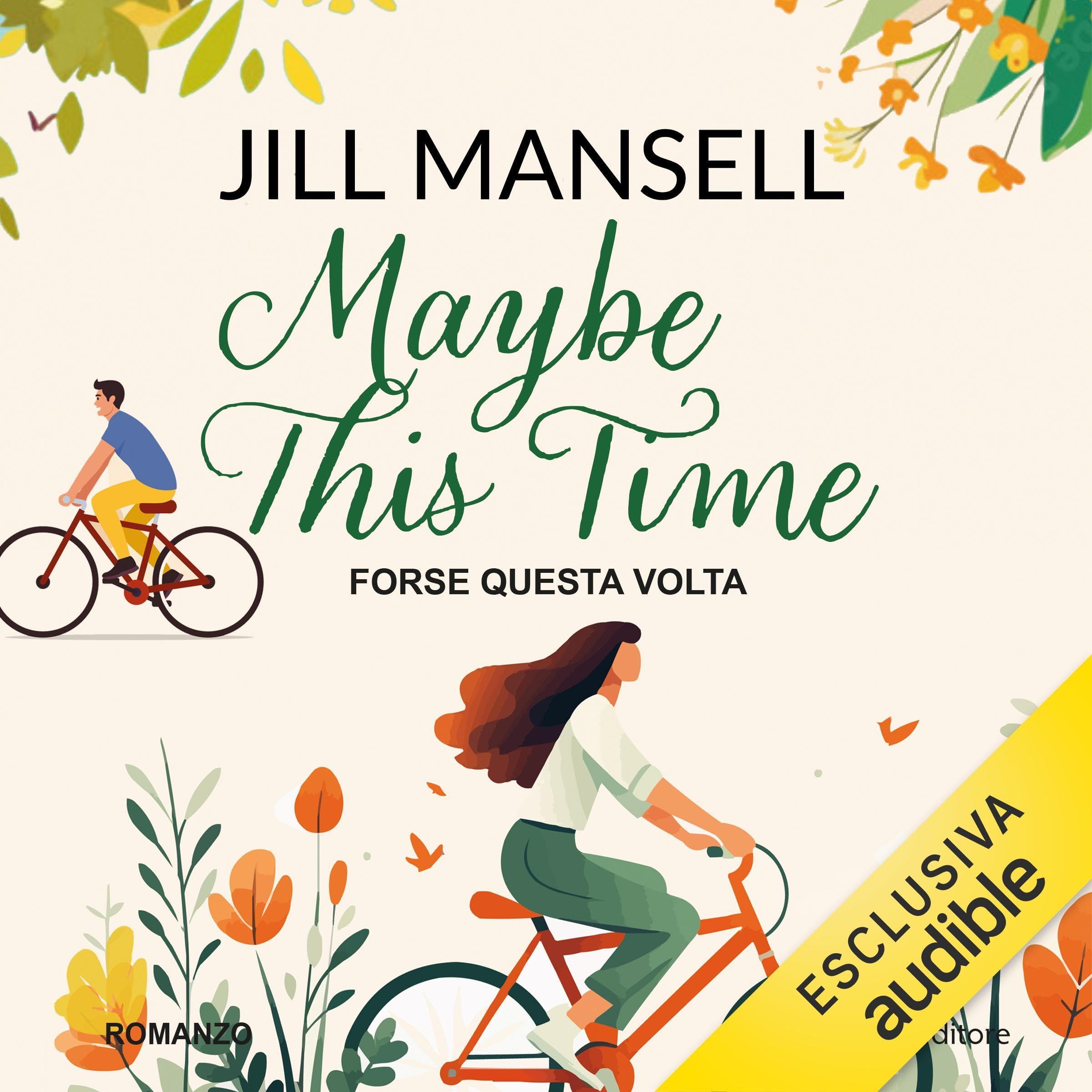 Maybe this time (Italian Edition)