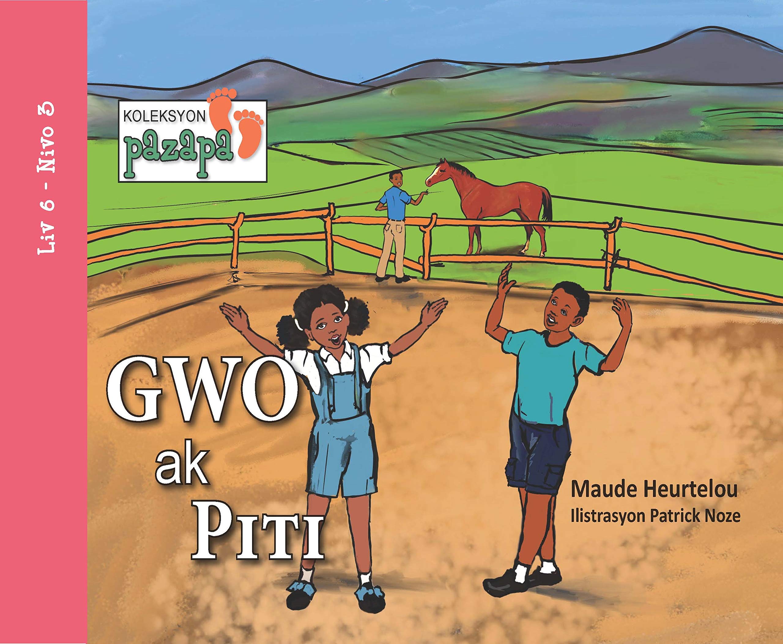 Gwo ak Piti (Haitian Creole Version): 6
