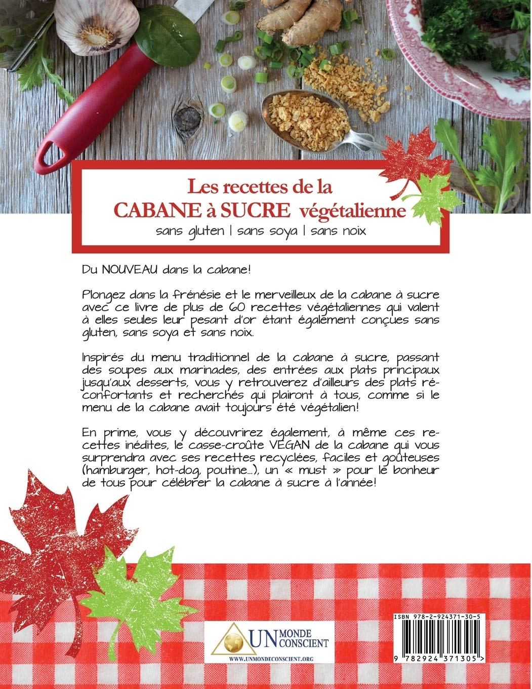 Les recettes de la CABANE à SUCRE végétalienne: Sans gluten, sans soya, sans noix (French Edition)