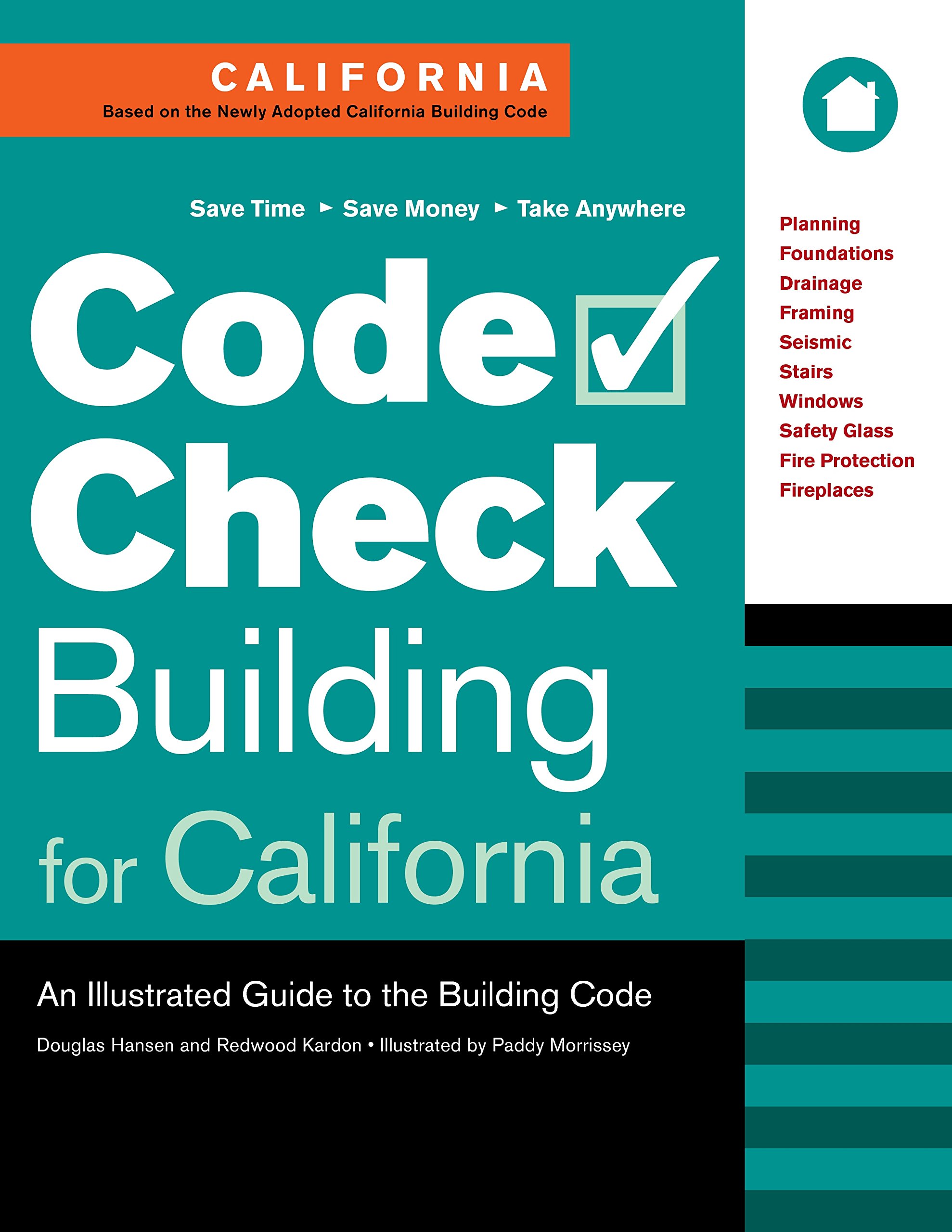 Code Check Building for California: An Illustrated Guide to the Building Code