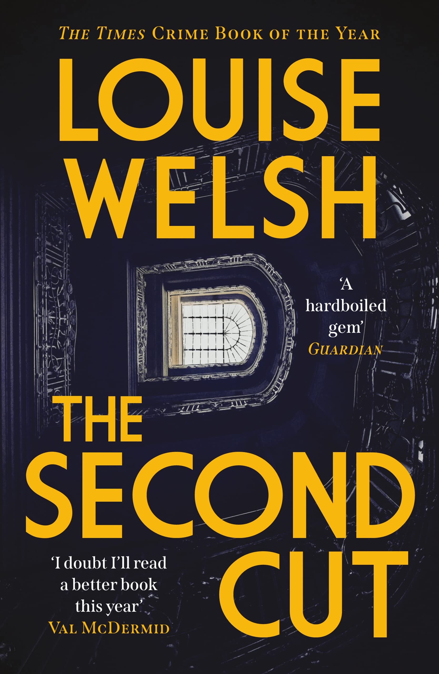 The Second Cut: Louise Welsh (A Rilke novel)