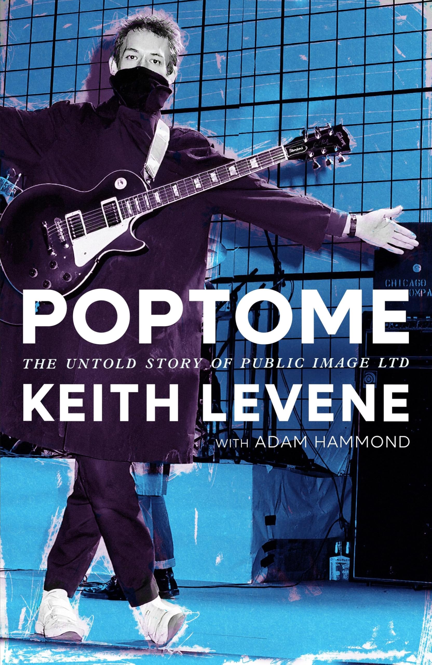 POPTOME Public Image Ltd le récit nostalgique d'une légende du rock