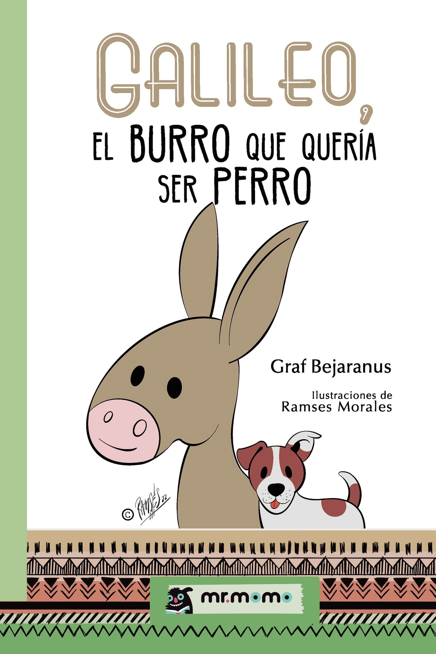 Galileo, el Burro que quería ser perro