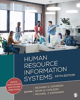 Human Resource Information Systems Basics, Applications, and Future Directions