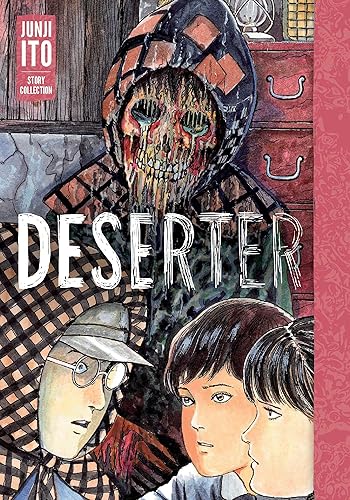 Deserter: Junji Ito Story Collection - Hardcover
