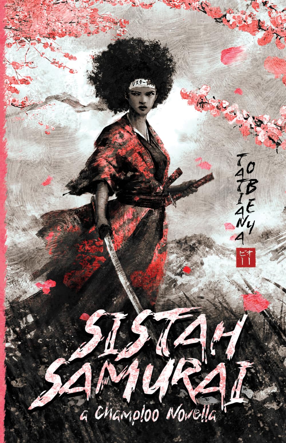 Sistah Samurai: A Champloo Novella: 1 (The Champloo Mixes)