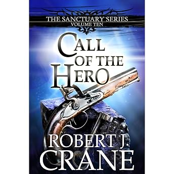 Call of the Hero Audiobook by Robert J. Crane episode artwork