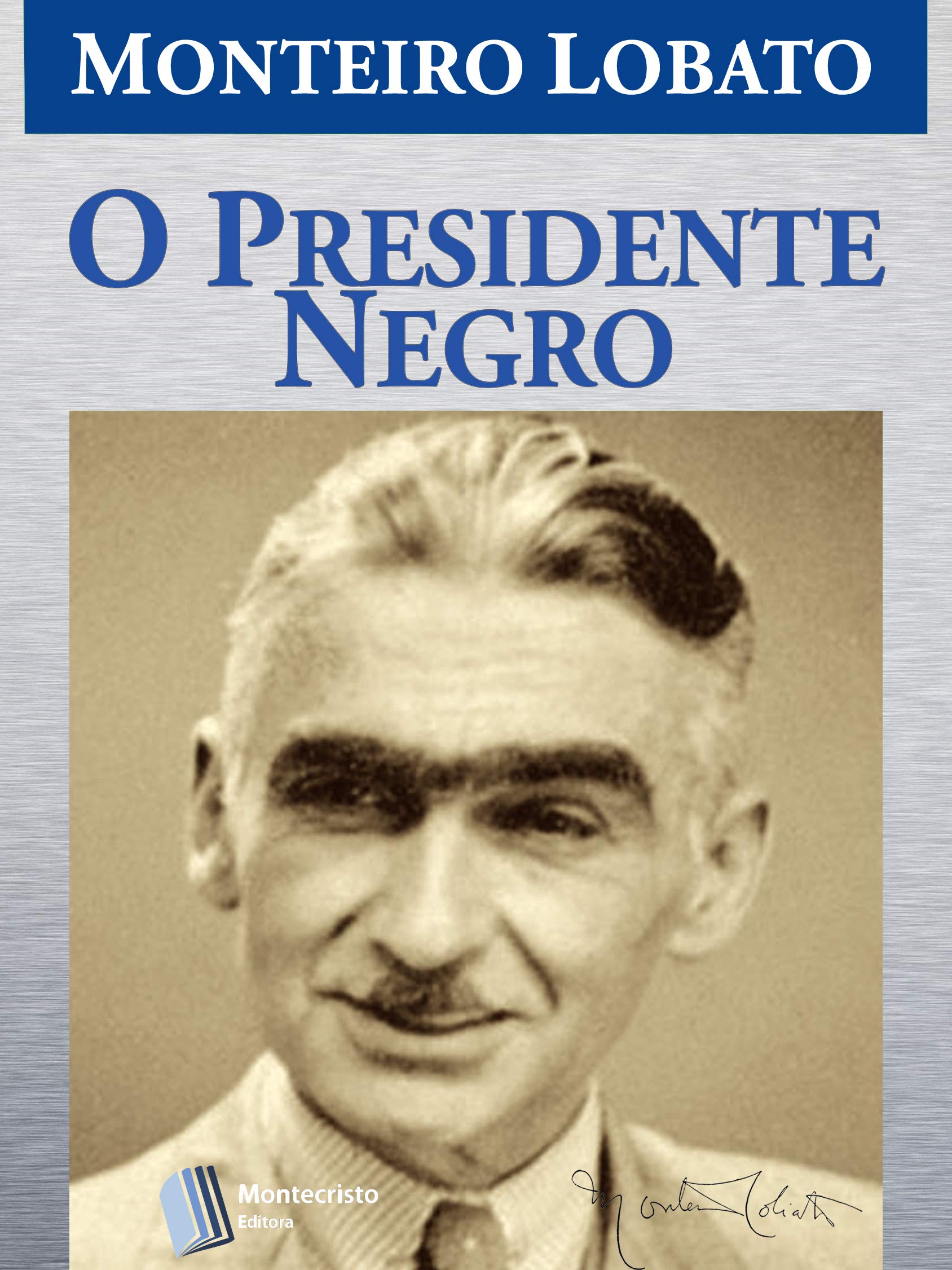 O Presidente Negro (Portuguese Edition)