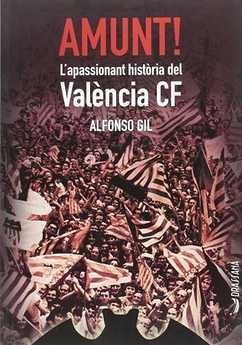 Amunt! L'apassionant història del València CF: 8 (onze)