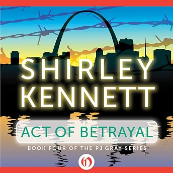 Act of Betrayal Audiobook by Shirley Kennett episode artwork
