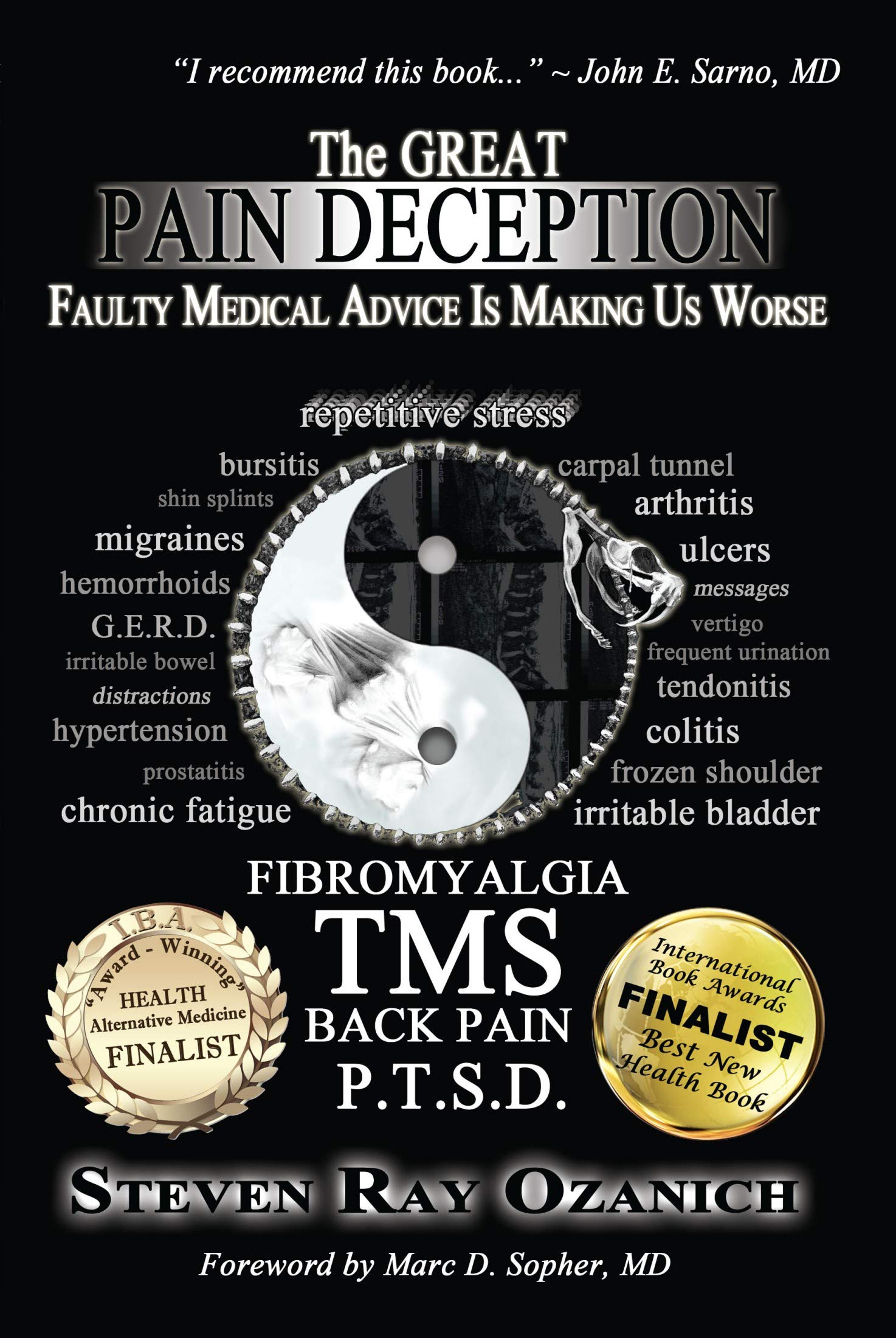 The Great Pain Deception: Faulty Medical Advice Is Making Us Worse