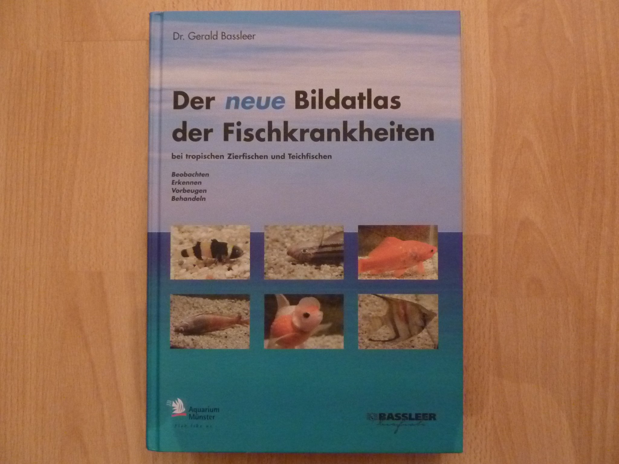 Der neue Bildatlas der Fischkrankheiten