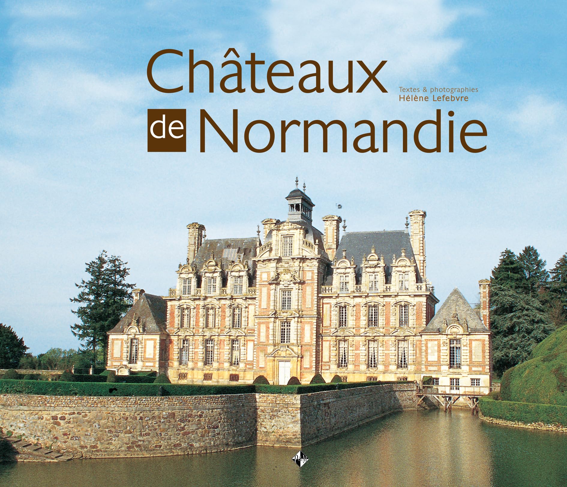 Châteaux de Normandie le cadeau idéal pour amateurs d'histoire