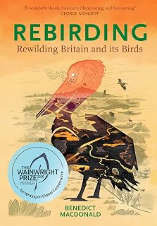 Rebirding: Rewilding Britain and its Birds