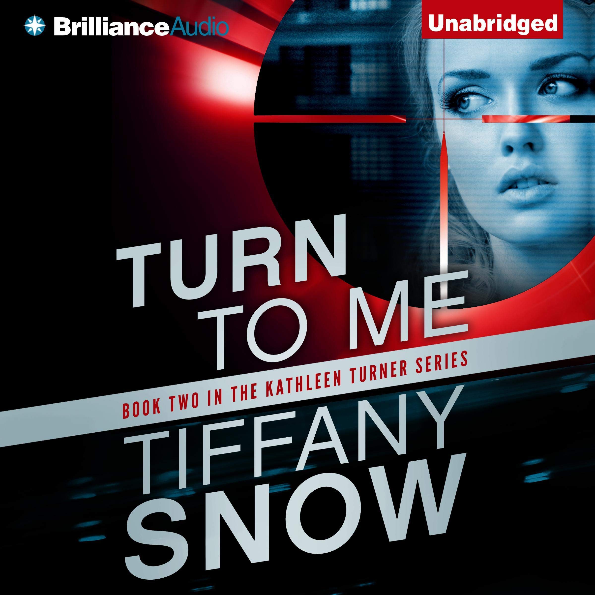 Cover art for Turn to Me: Kathleen Turner, Book 2