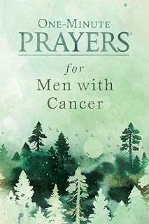 One-Minute Prayers for Men with Cancer