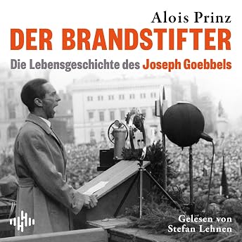 Der Brandstifter Hörbuch von Alois Prinz episode artwork