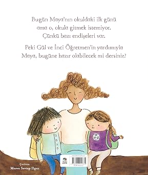 Maya’nın Okuldaki İlk Günü