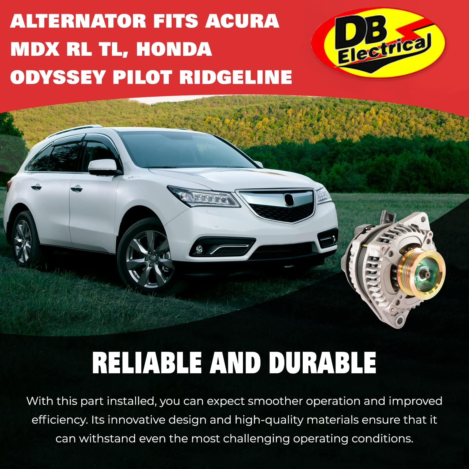 DB Electrical 400-52252R Alternator Replacement for Acura 3.5L MDX 03-09, Acura 3.5 L RL 05-07, Acura TL 04-08, Honda 3.5L Odyssey 05-07, Honda Pilot 05-08, Honda Ridgeline 06-08 (Renewed)