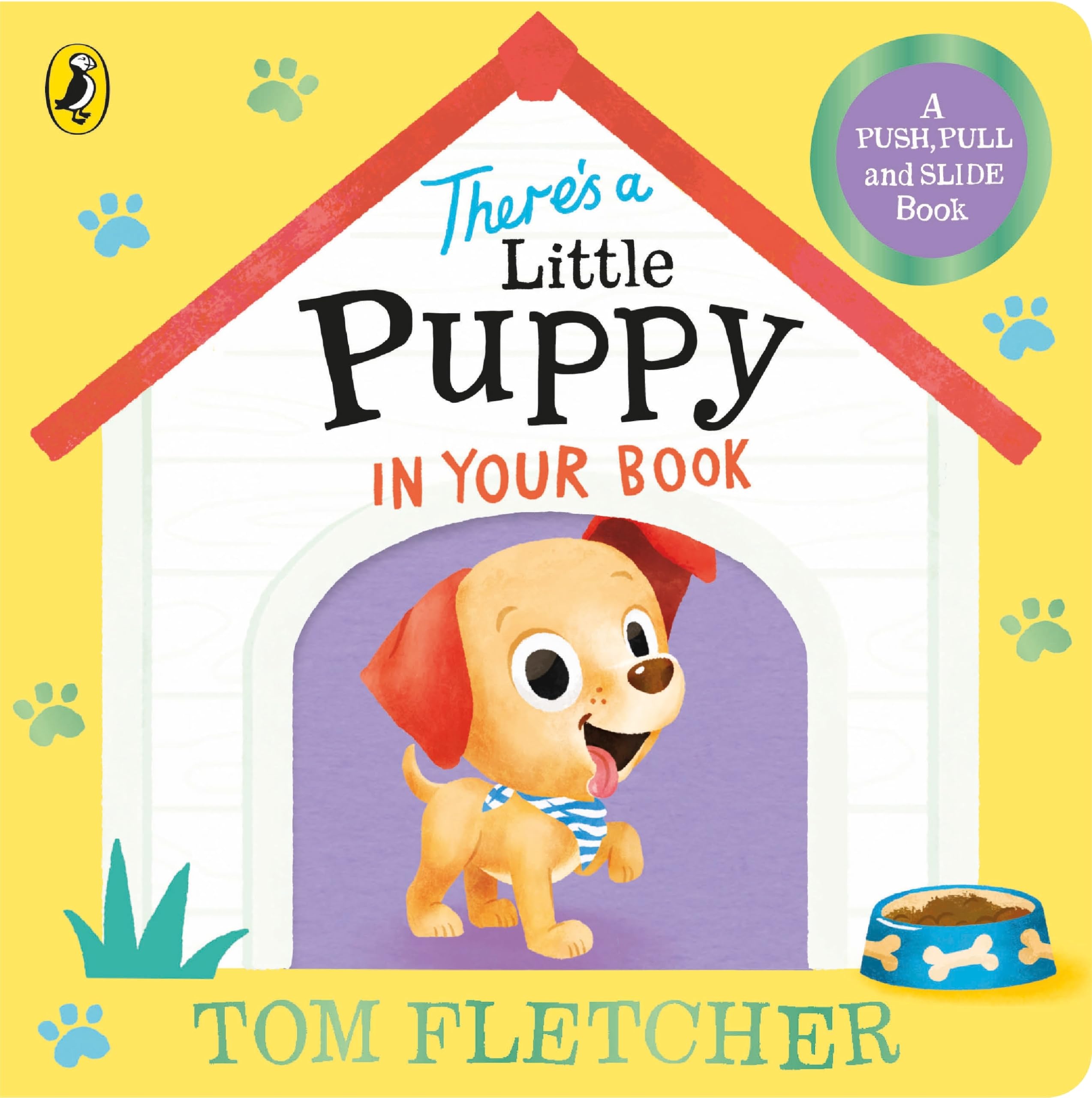 Theres a Little Puppy in Your Book by Tom Fletcher - 9780241593196