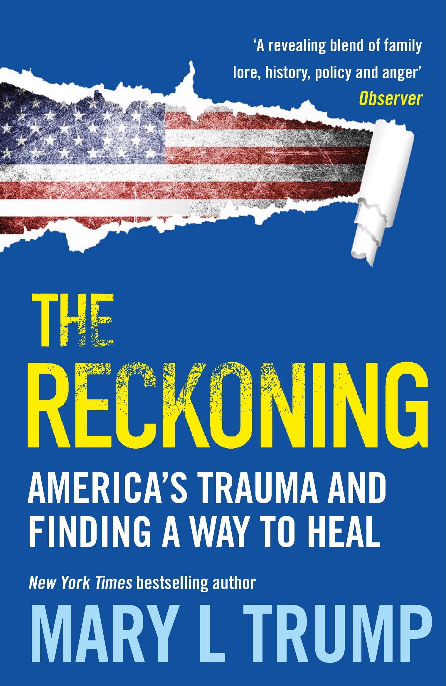 The Reckoning : Americas Trauma and Finding a Way to Heal