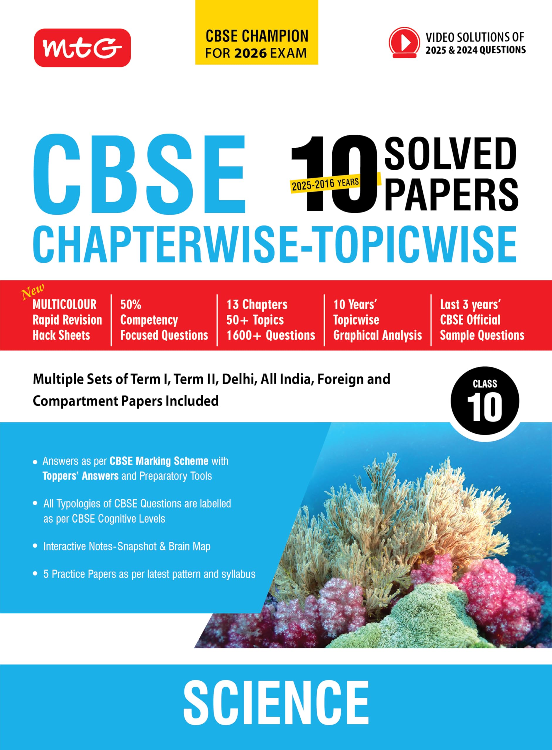 MTG CBSE 10 Years (2025-2016) Chapterwise Topicwise Solved Papers Class 10 Science - CBSE Champion For 2026 Exam | Free Video Solution of PYQs | CBSE Sample Papers (As Per Latest Pattern) Paperback – 17 March 2025