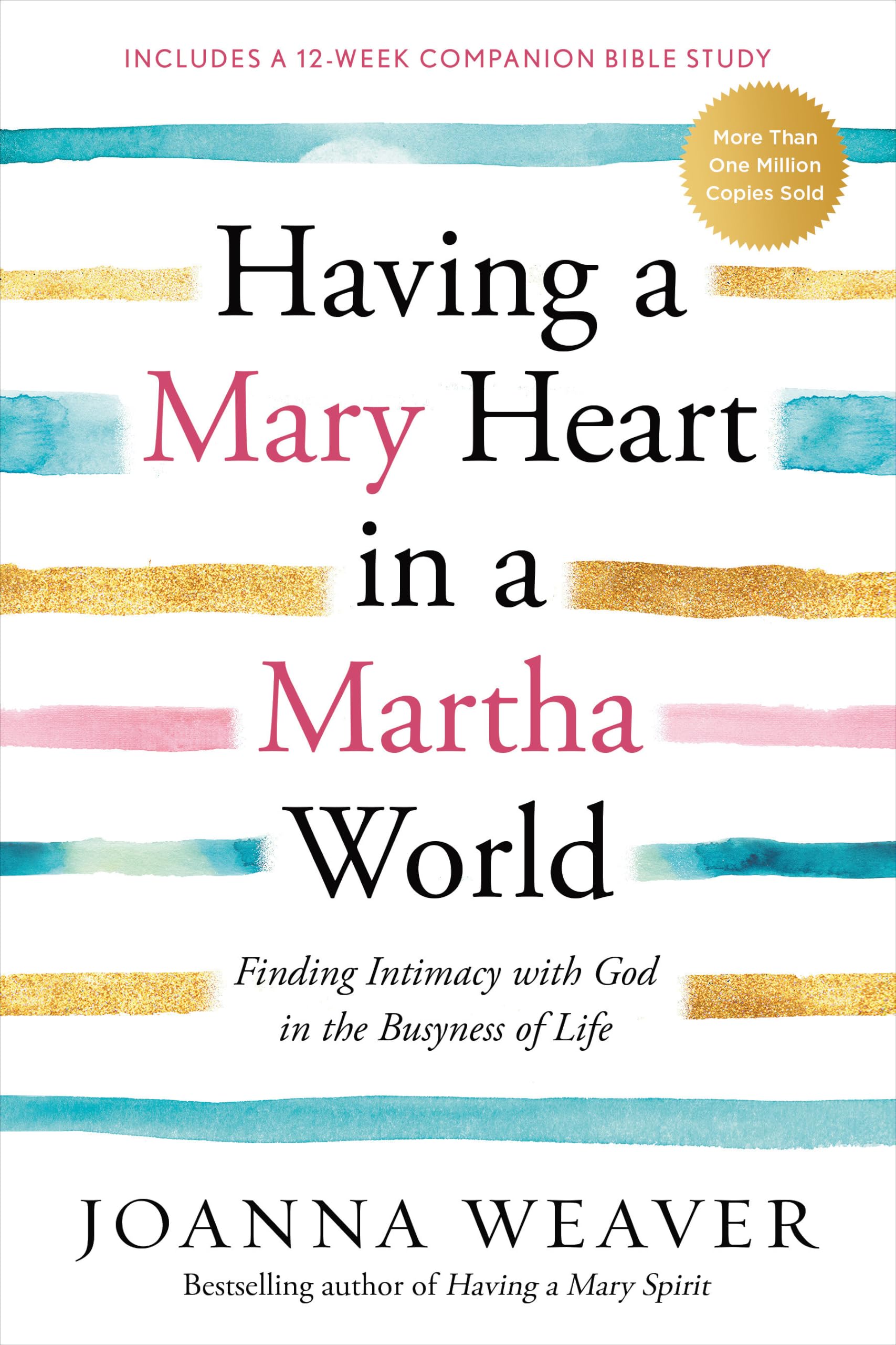 Having a Mary Heart in a Martha World: Finding Intimacy with God