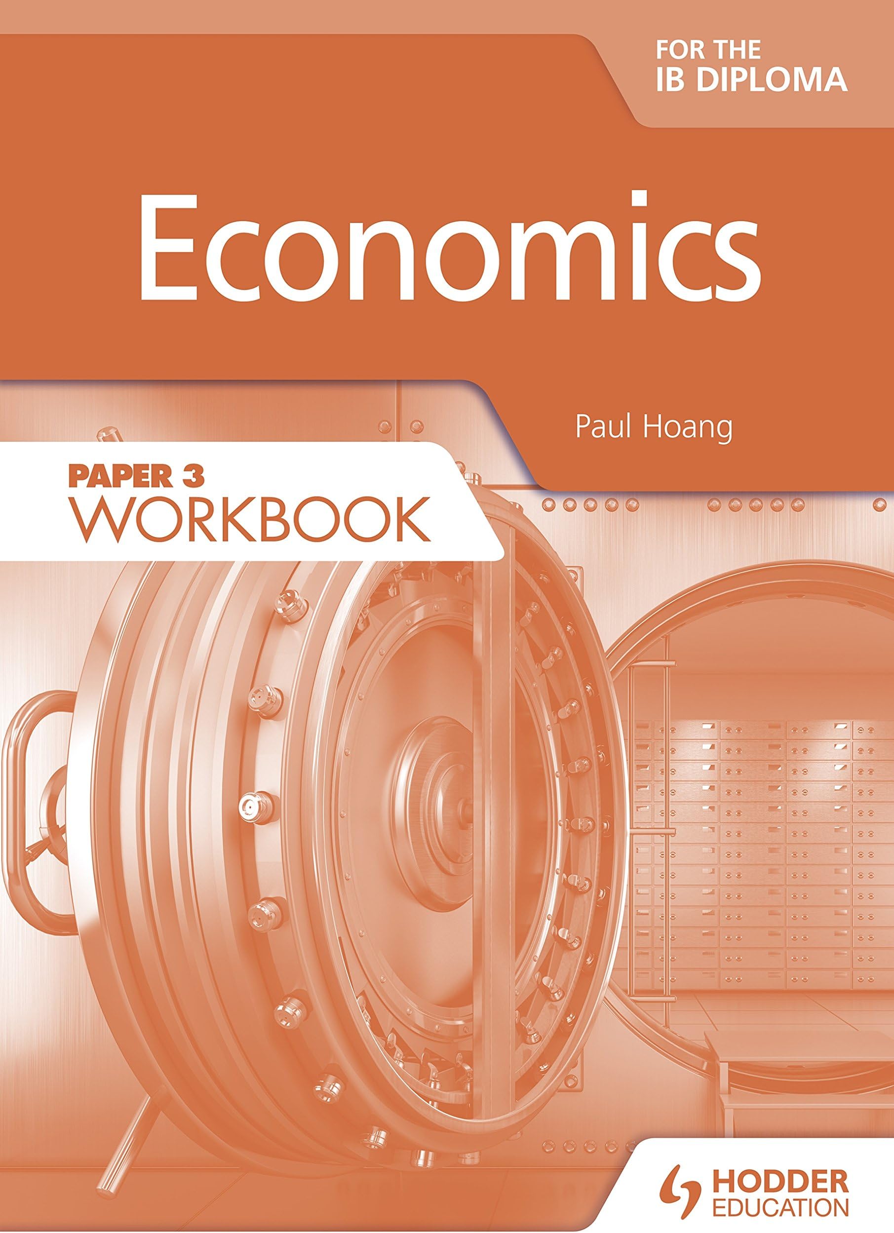 Economics for the Ib Diploma Paper 3 Workbook