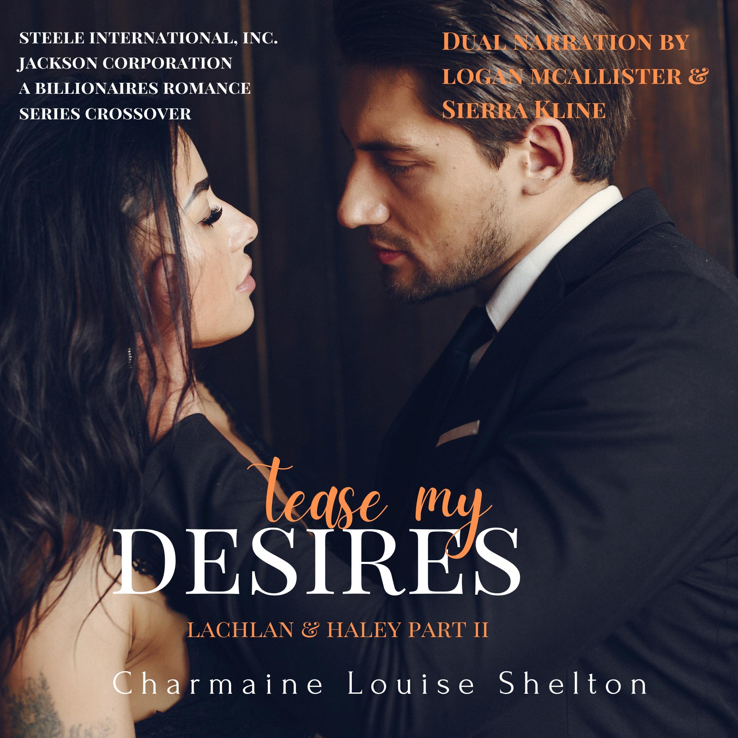 Tease My Desires Lachlan & Haley Part II