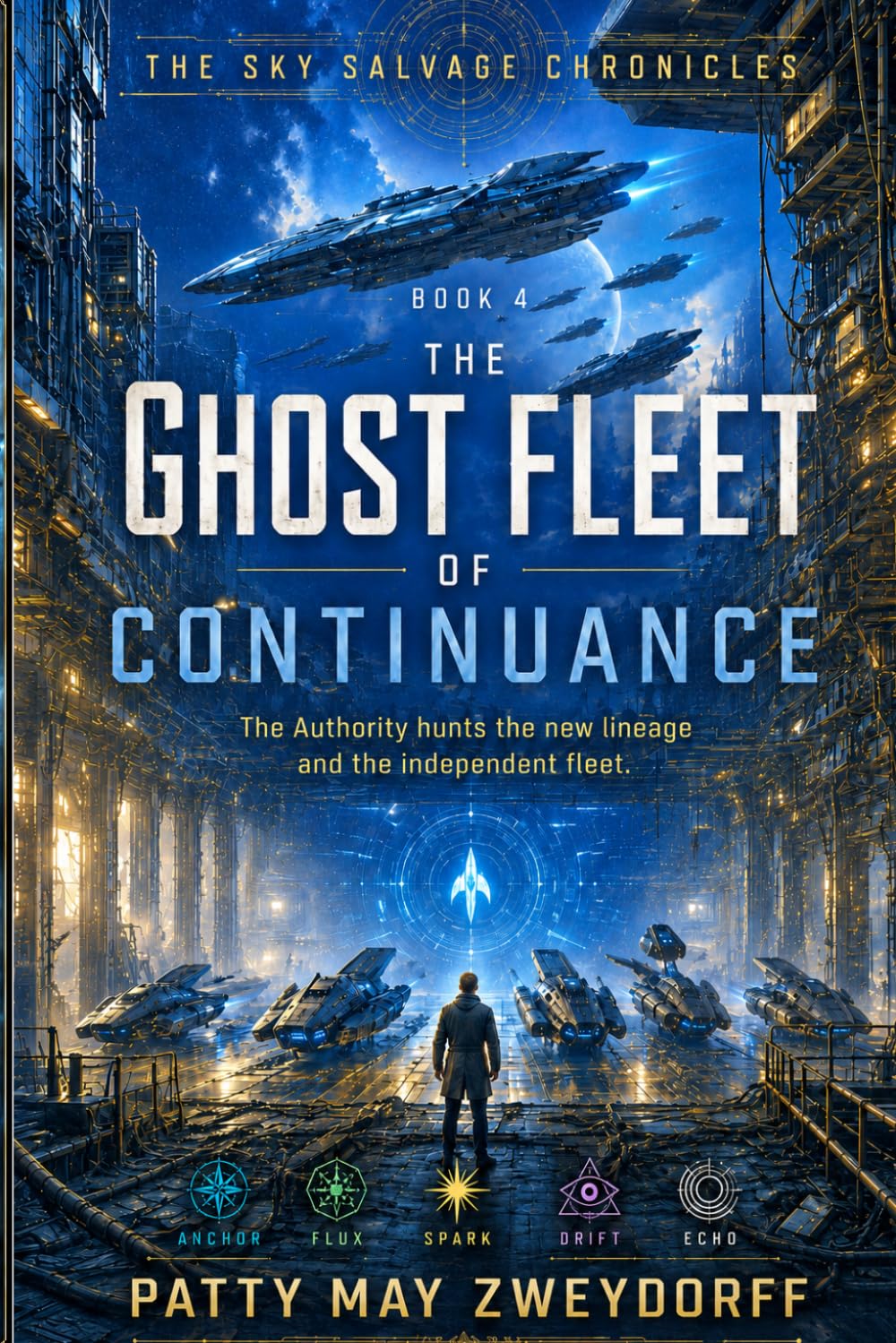 The Ghost Fleet of Continuance: 4 (The Sky Salvage Chronicles)
