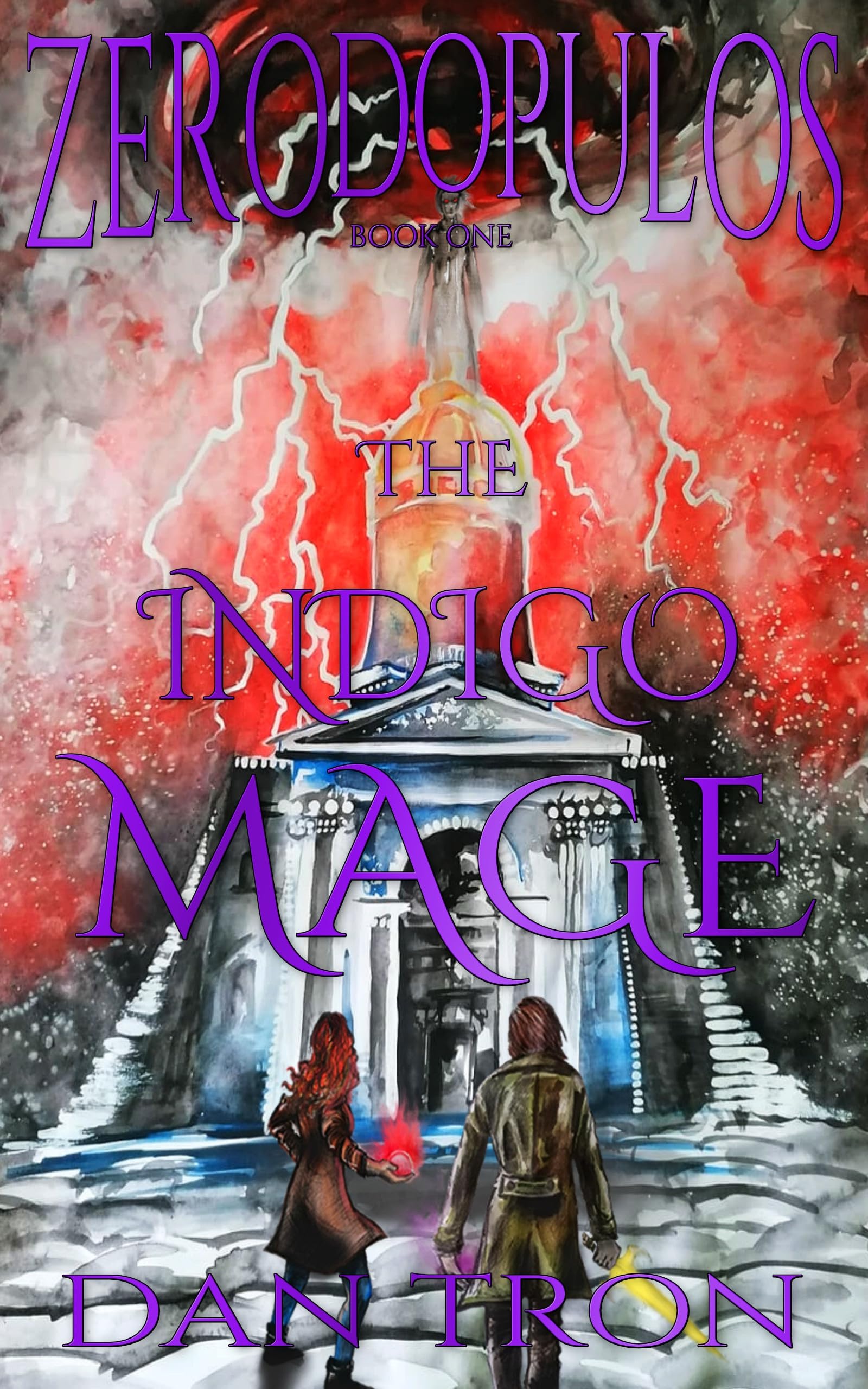 The Indigo Mage (Zerodopulos Saga Book 1)