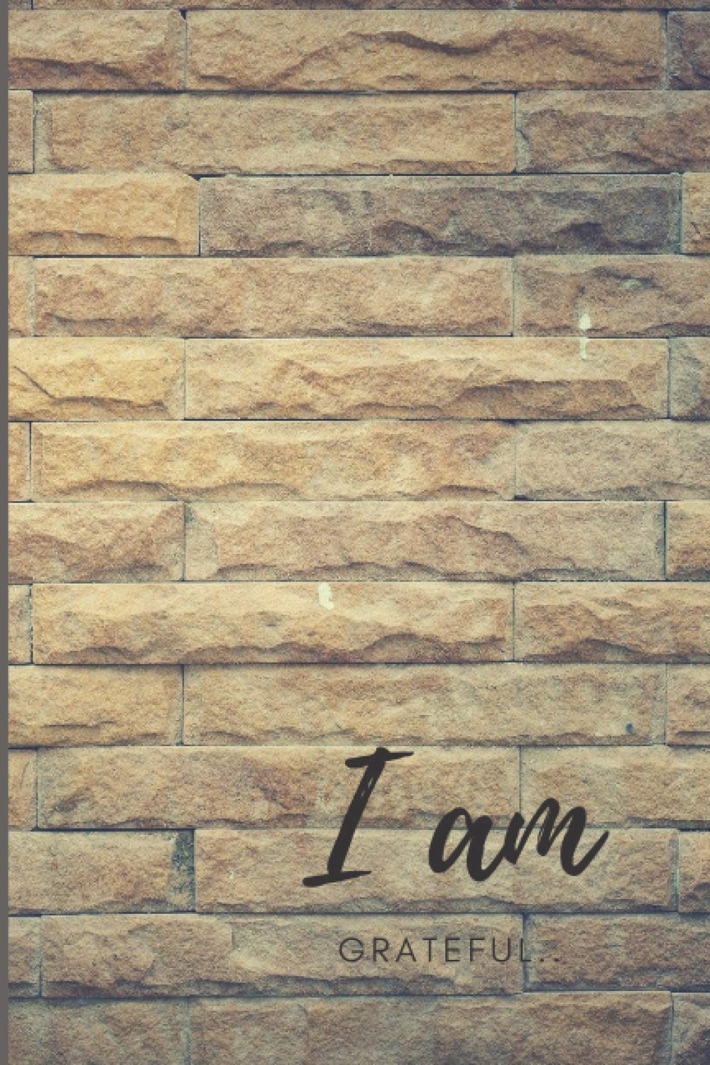 Notebook I am grateful: Journal Diary Notepad Composition book I AM affirmations